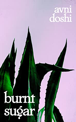 burnt sugar avni doshi