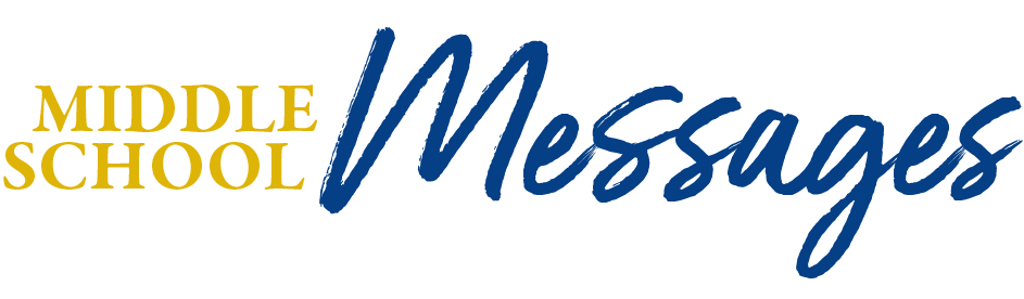 MIDDLE-SCHOOL-MESSAGES