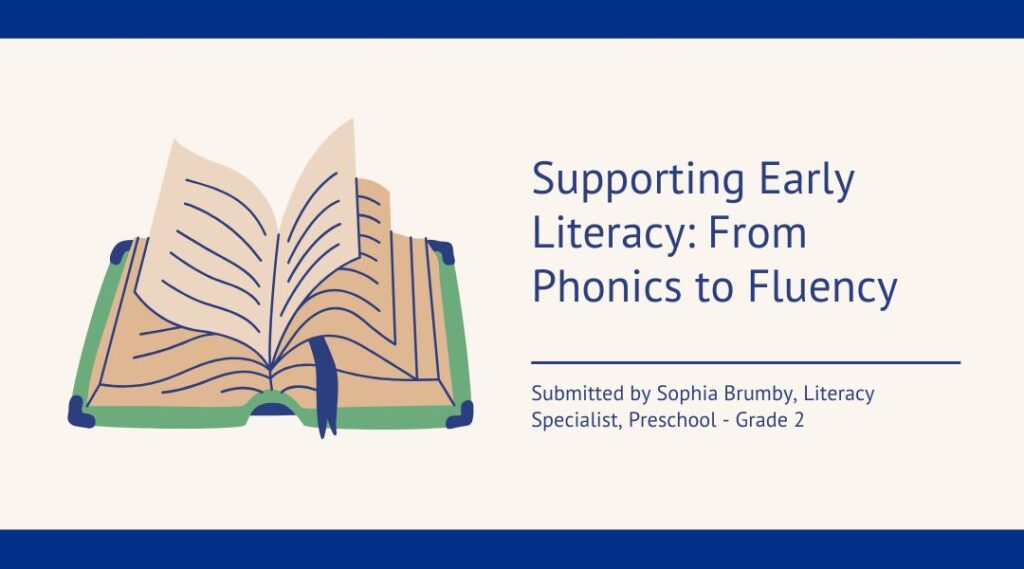 Supporting Early Literacy From Phonics to Fluency